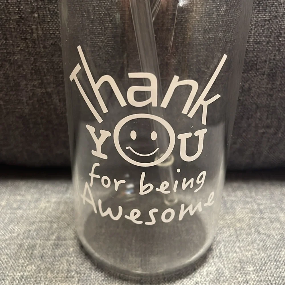 Thank You for Being Awesome Cold Brew Glass with Straw